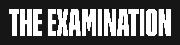 The Examination Logo
